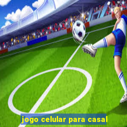 jogo celular para casal